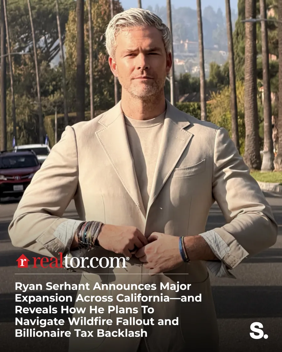 Realtor.com: Ryan Serhant Announces Major Expansion Across California